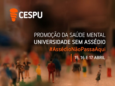 CESPU lança campanha Campanha “Universidade Sem Assédio #AssedioNãoPassaAqui”