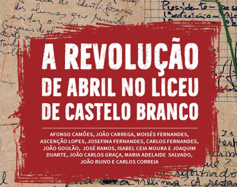 Revolução de Abril no Liceu de C. Branco