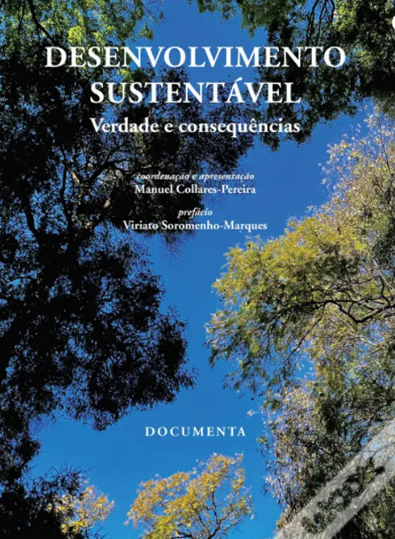 Desenvolvimento sustentável verdade e consequência, um livro para ler com atenção
